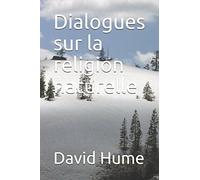 Dialogues sur la religion naturelle
