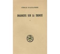 Dialogues Sur La Trinité - Tome 1, Dialogues 1 Et 2