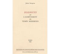 Dialogues sur l'achèvement des temps modernes - Jaime Semprun - Encyclopedie Des Nuisances Eds - broché - Livre