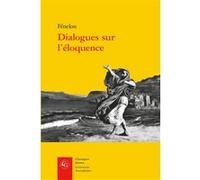Dialogues Sur L'éloquence