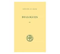 Dialogues - Tome 3, Livre 4, Edition Bilingue Francais-Latin