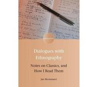 Dialogues with Ethnography: Notes on Classics, and How I Read Them (Encounters) - [Version Originale] Inconnu (Auteur)