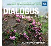 Dialogus: Music for Solo Violin