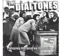 Dialtones - Playing Beat on The Radio [Import]