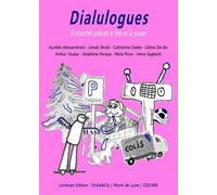 Dialulogues 8 courtes pièces à lire et à jouer - Aurélie Alessandroni - Lansman Eds - broché - Théâtre