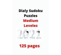 Dialy Sudoku Puzzles Medium Leveles 2021: 125 Pages 6x9 Inch 15.24x23.5cm
