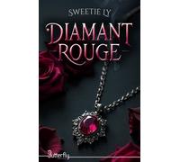 Diamant rouge - Sweetie Ly - Butterfly Eds - broché - Roman