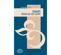 Diamanti. Trilogia del sole calante