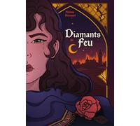Diamants de Feu - Melissa Mimouni - Le Labyrinthe de Théia - broché - Roman adolescent