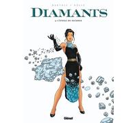 Agnès Barrat & Jean‑Claude Bartoll – Diamants Tome 3 : L'étoile du Katanga – Cartonné
