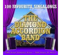 Diamond Accordion Band - 100 Favourite Singalongs [Import]