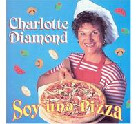 Diamond, Charlotte - Soy Una Pizza