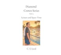 Diamond Crown Series: Leisure and Spare Time