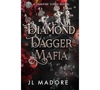 Diamond Dagger Mafia: A Dark Paranormal Fantasy Duet