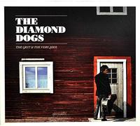 Diamond Dogs - Grit and The Very Soul [Import]