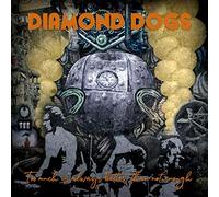 Diamond Dogs - Too Much Is.. -Reissue-
