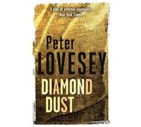Diamond Dust (Peter Diamond Mystery) Lovesey, Peter (Auteur)