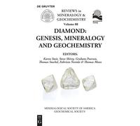 Diamond: Genesis, Mineralogy And Geochemistry