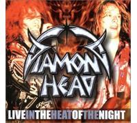 Diamond Head - Live-in Heat of The Night