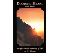 Diamond Heart: Book Three: Being and the Meaning of Life