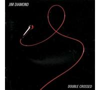 Diamond, Jim - Double Crossed [Import]