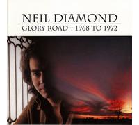 Diamond, Neil - Glory Road-1968 to 1972
