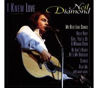 Diamond,Neil - I Knew Love [Import]