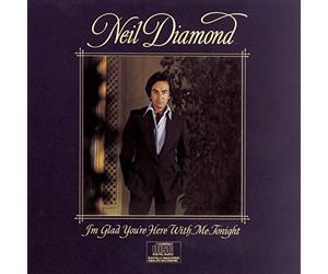Diamond, Neil - I'm Glad You're Here With Me T