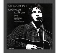 Diamond, Neil - Touching You,Touching Me