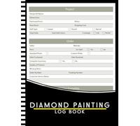 Diamond Painting Log Book: A Prompt Journal for Diamond Painting Artworks | keep track of your diamond embroidery artworks in detail for up to 59 projects | size 8.5 x 11 inches | 121 pages