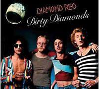 Diamond Reo - Diamond Reo - Dirty Diamonds (Digipak)