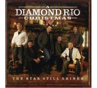 Diamond Rio - The Star Still Shines: A Diamond Rio Christmas by Diamond Rio (2007) Audio CD
