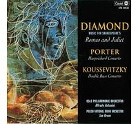 Artistes variés – Diamond : Roméo et Juliette ; Porter : Concerto pour clavecin ; Koussevitsky – CD