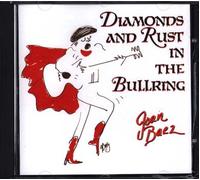 Baez, Joan - Diamonds And Rust In The Bullring