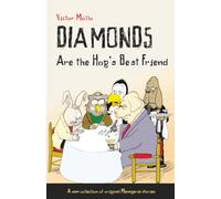 Diamonds Are the Hog's Best Friend