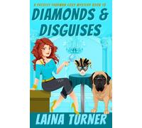 Diamonds & Disguises: A Presley Thurman Cozy Mystery Book 13