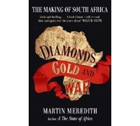 Diamonds, Gold And War