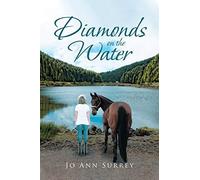 Diamonds On The Water