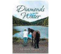 Diamonds On The Water