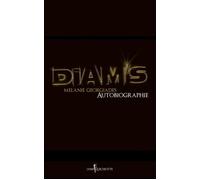 Diam's, autobiographie - Mélanie Georgiades - Don quichotte - broché - Biographie