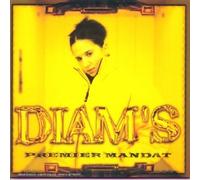 Diam'S - Premier mandat
