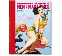 Dian Hanson's: The History Of Men's Magazines. Vol. 1: From 1900 To Post-Wwii