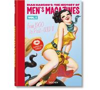 Dian Hanson’s: The History of Men’s Magazines. Vol. 1: From 1900 to Post-WWII From 1900 to Post WW II Edition trilingue anglais-français-allemand - Diana Hanson - Taschen - relié - Beau livre