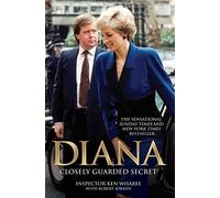 Diana: A Closely Guarded Secret