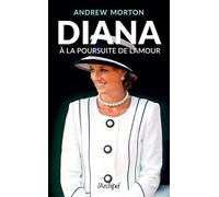 Diana, à la poursuite de l'amour