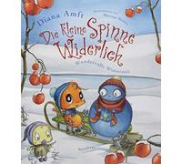 Diana Amft Die kleine Spinne Widerlich - Wundervolle Winterzeit (Relié)