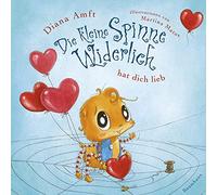Diana Amft Martina Die kleine Spinne Widerlich hat dich lieb (Pappbilde (Relié)