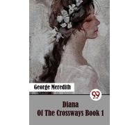Diana des chemins de traverse Livre 1