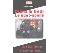 Diana & Dodi. Le Guet-Apens
