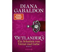Diana Gabaldon Barbara S Outlander - Ein Schatten von Verrat und Liebe: (Poche)